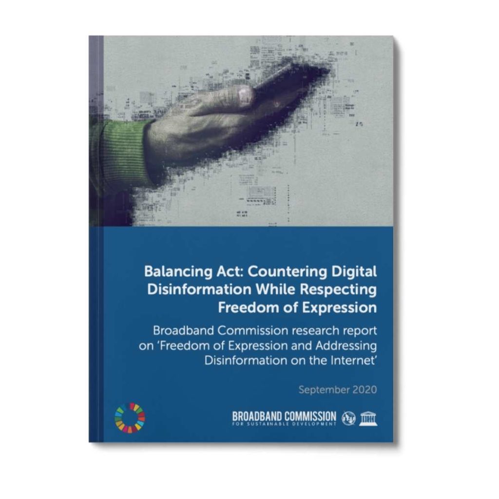 Balancing Act - Broadband Commission for Sustainable Development 2020 report on disinformation and freedom of expression.